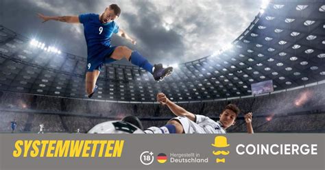 Was sind Systemwetten .